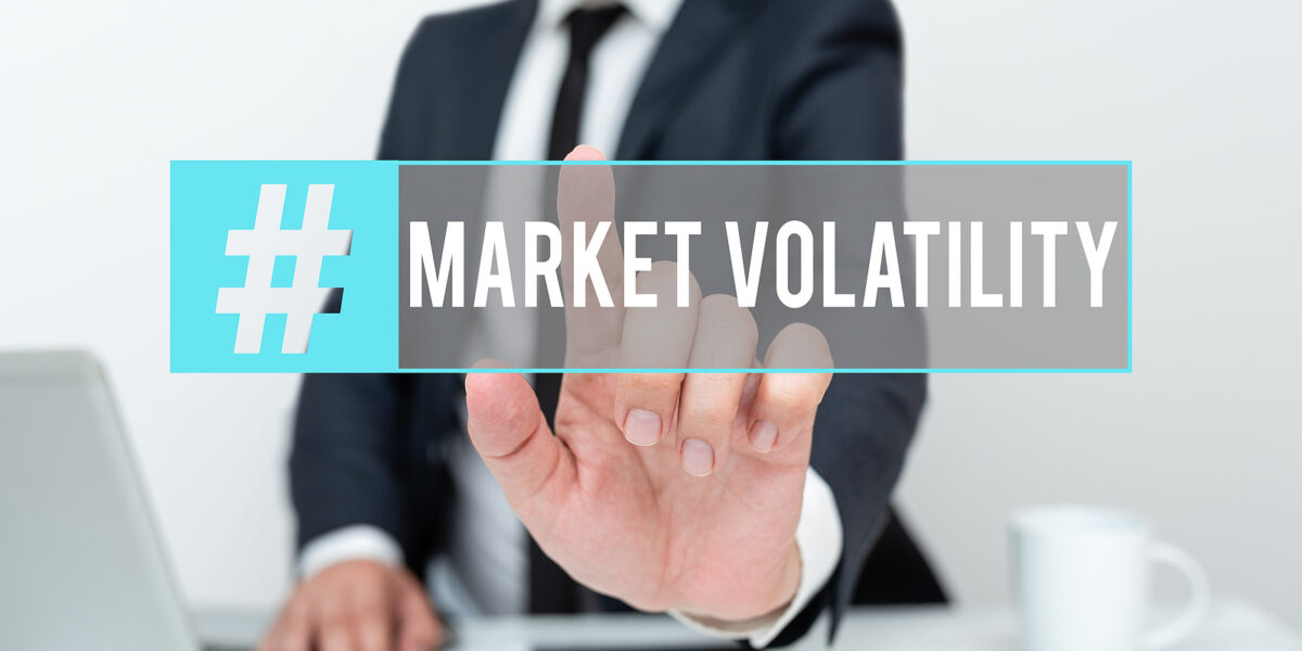 Volatile Market